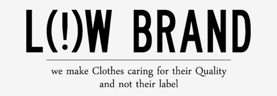 L(!)W BRAND L(!)W BRAND