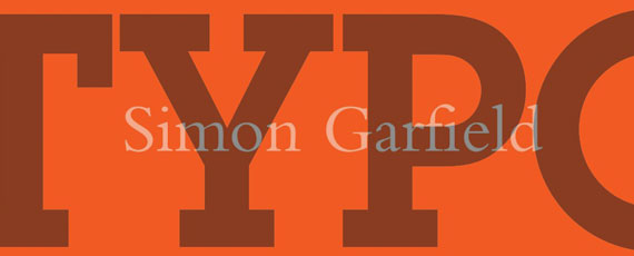 “Sei proprio il mio typo” - Simon Garfield “Sei proprio il mio typo” - Simon Garfield